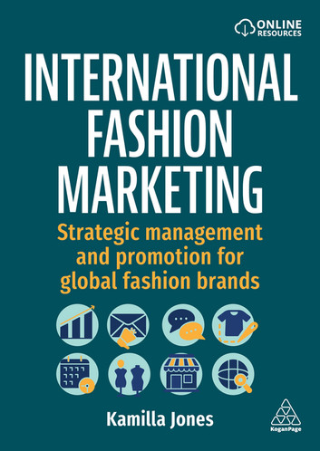 International Fashion Marketing: Strategic Management and Promotion for Global Fashion Brands